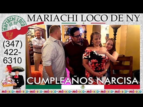 SERENATA CUMPLEAÑOS Narcisa - El mejor mariachis en New York - Mariachi Loco de NY (347) 422-6310