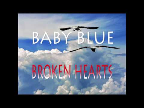 Broken Hearts - BROKEN HEARTS - BABY BLUE ( Lyric video)