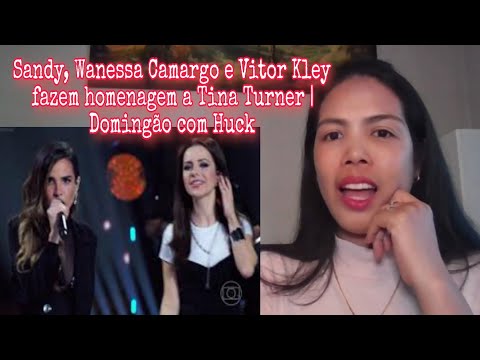 Sandy, Wanessa Camargo e Vitor Kley fazem homenagem a Tina Turner | Domingão com Huck | REACTION