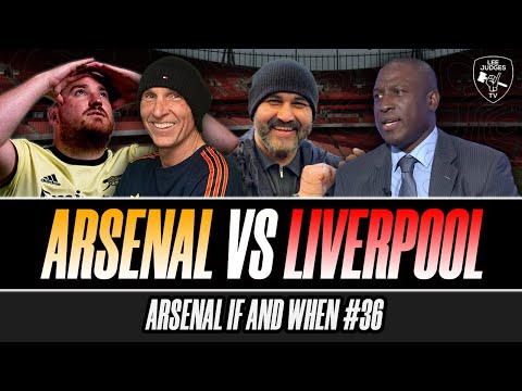 Arsenal vs Liverpool - IT'S CRUNCH TIME!!! Arsenal If & When #36 ft Grizz Khan