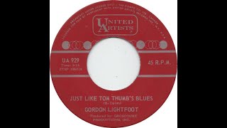 Gordon Lightfoot  - Just Like Tom Thumb's Blues