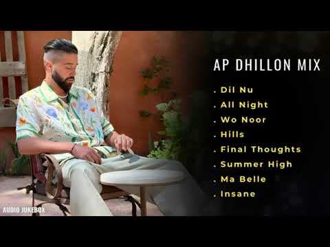 Ap Dhillon / audio jukebox  / All hit songs/punjabi letest new songs Ap Dhillon #trendinsongs