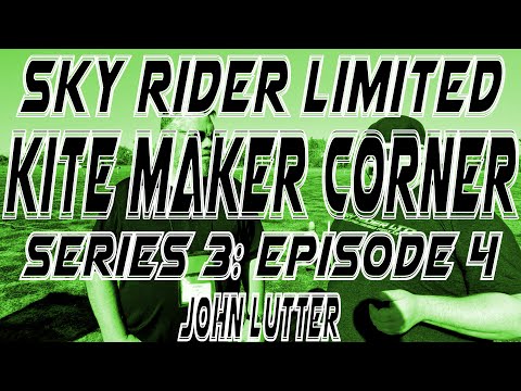 Kite Maker Corner: John Lutter | Sky Rider Limited