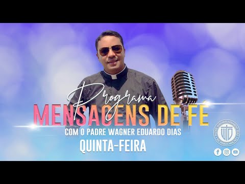 PROGRAMA MENSAGENS DE FÉ 06/11/25 - Padre Wagner Eduardo
