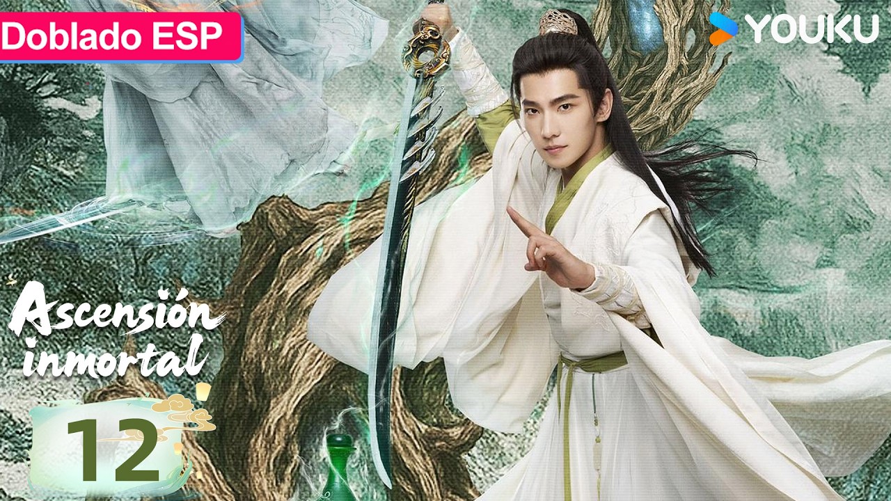 【Doblado ESP】Ascensión inmortal EP12 | Yang Yang / Jin Chen / Wang Duo / Zhao Xiaotang | YOUKU