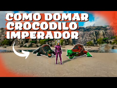 How to tame an Emperor Crocodile in ARK: Survival Evolved