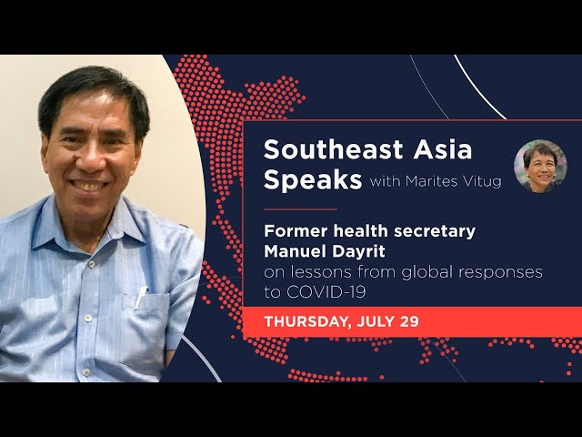 Southeast Asia Speaks: Ex-DOH chief Manuel Dayrit on lessons from global responses to COVID-19