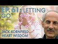 Jack Kornfield – Ep. 61 – Letting Go
