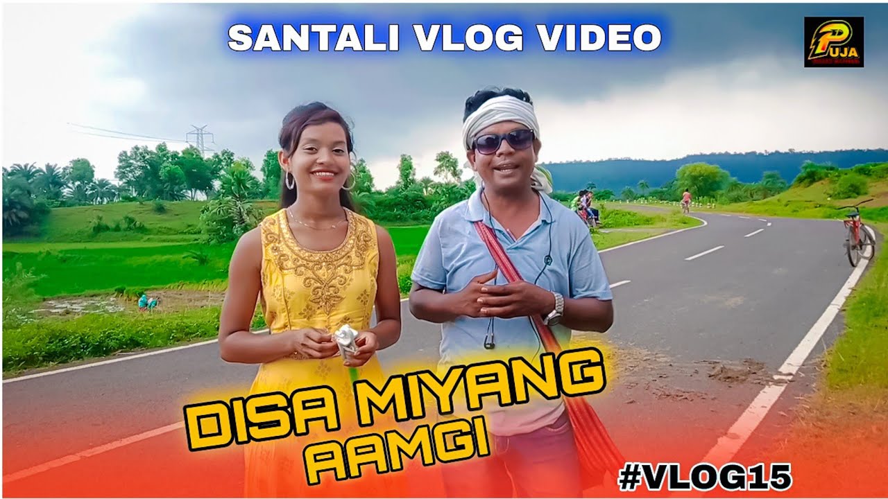DISA_MIYANG_AAMGI / #vlog15 / NEW SANTALI VLOG VIDEO / Santali Shooting Video🔥 / Puja Soren Official