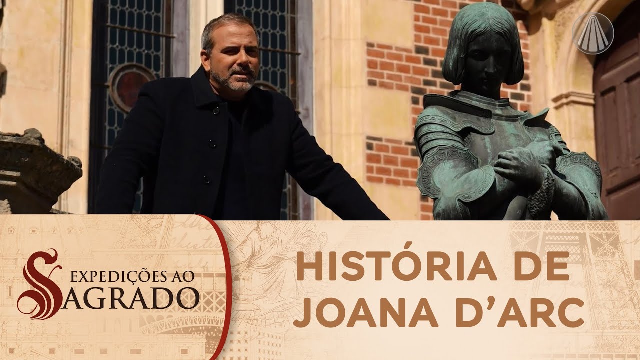 Expedições ao Sagrado: traz a história de Joana D'Arc e de santos franceses