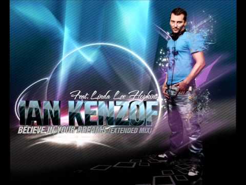 Ian Kenzof Feat Linda Lee Hopkins - Believe in your dreams (Extended Mix)