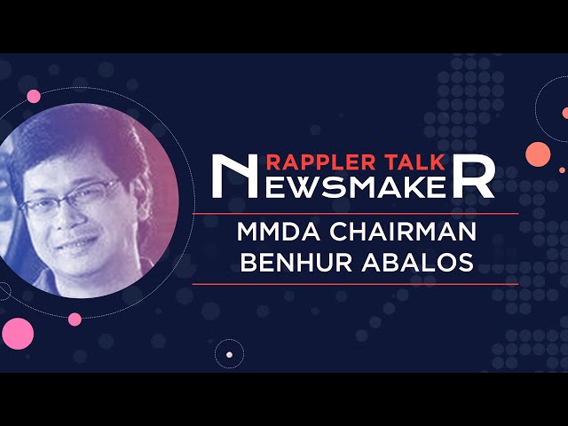 Rappler Talk Newsmaker: Benhur Abalos on Metro Manila’s race vs Delta