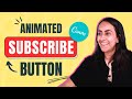How To Make An Animated SUBSCRIBE BUTTON For Youtube Videos