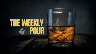 The Weekly Pour Podcast Episode CXXXII