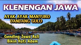Download lagu Ayak-Ayak Manyuro Dandang Gulo – Klenengan Gending Jawa Asli | Karawitan Tradisional Jawa mp3