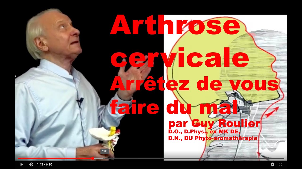 Vidéo Arthrose cervicale, le mouvement  interdit par Guy Roulier