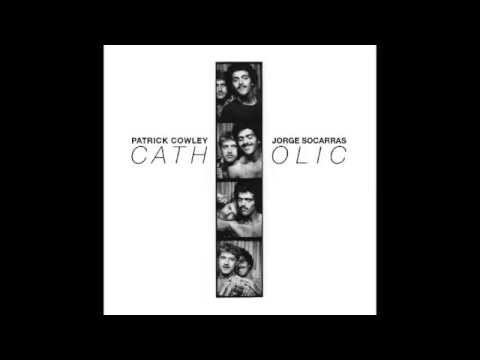 Patrick Cowley & Jorge Socarras ‎– Catholic (1976) Complete Album