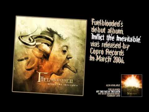 Fuelblooded - 'The Silence' (Inflict the Inevitable)