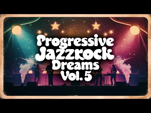 Progressive Jazzrock Dreams Vol.  5
