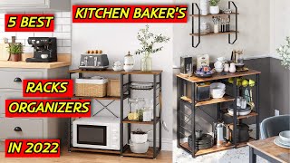 5 Best Kitchen Baker's Racks Organizers in 2022