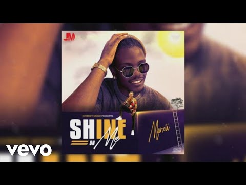Marxii - Shine On Me (Official Audio)