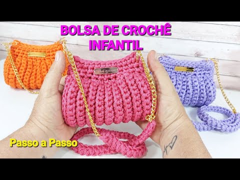 Bolsa de Crochê Infantil  Larissinha - Aula Passo a Passo  Prof.Neddy Ghusmam