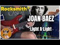 Light A Light - Joan Baez (Lead Guitar 100%) | Rocksmith+