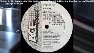 Voices Of 6th Avenue - Call Him Up (Jump And Shout Dub Mix) (1992)