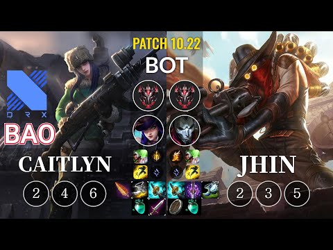 DRX BAO Caitlyn vs Jhin Bot - KR Patch 10.22