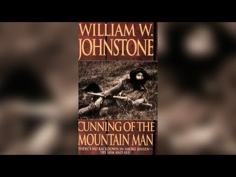Cunning Of The Mountain Man by William W. Johnstone (The Last Mountain Man #14) - Audiobook