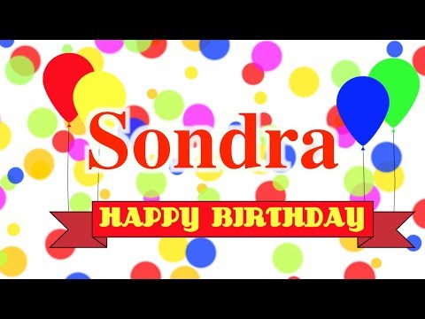 Happy Birthday Sondra Song