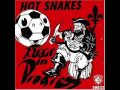 Hot Snakes - Hi-Lites - Audit In Progress