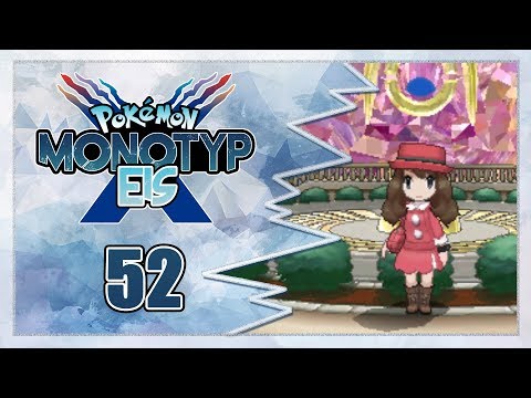 Let's Play Pokémon X [Monotyp Eis] - #52 - Mysteriöses Fluxia City