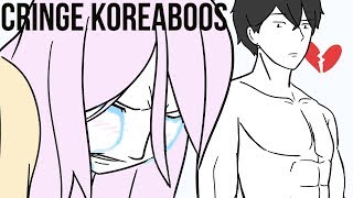 when two cringe koreaboos break up! (All Episodes 