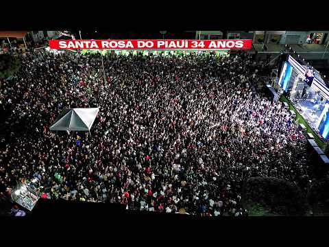Grande Festa de 34 Anos de Santa Rosa Do Piauí ,2026