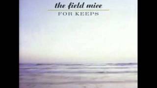The Field Mice - Tilting at Windmills