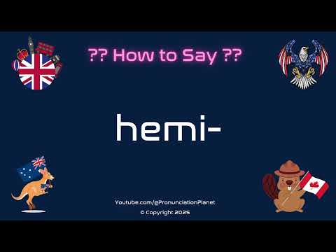 🌓 🔍 How to Pronounce hemi-? (CORRECTLY) | Pronunciation Planet