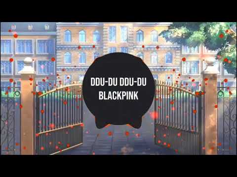 BLACKPINK - ‘뚜두뚜두 (DDU-DU DDU-DU)’ - MACKERELS REMIX