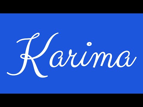 Learn how to Write the Name Karima Signature Style in Cursive Writing