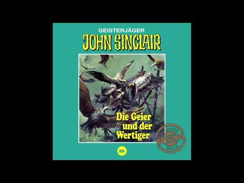 JOHN SINCLAIR Tonstudio Braun - DIE GEIER UND DER WERTIGER (Folge 88) von Jason Dark | Hörspiel