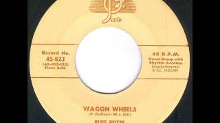 Wagon Wheels  -  Blue Notes