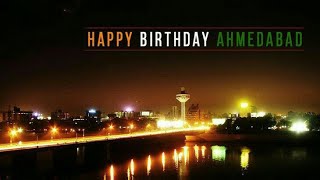 Happy Birthday Ahmedabad  26th February  Happy Bir