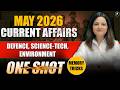 May 2026 Monthly Current Affairs I One Shot Monthly CA DEFENCE Science Tech Environment