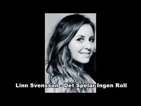 Linn Svensson  "Det Spelar Ingen Roll"