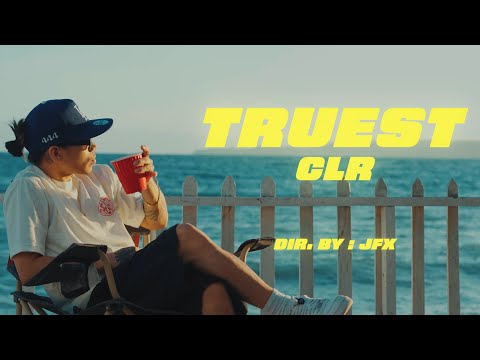 CLR - Truest (Official Music Video)