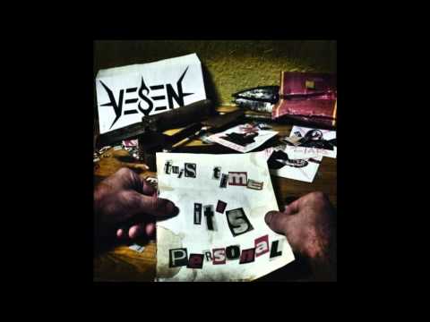 Vesen - This time its personal