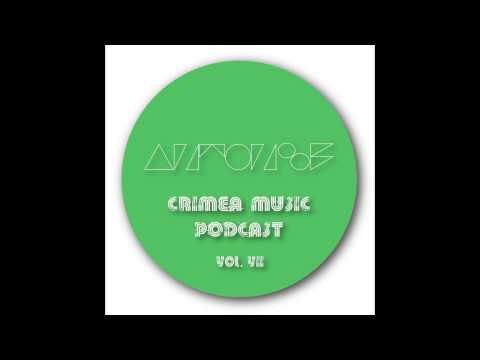 ANTON%F - Crimea Music Podcast (Vol. 7)