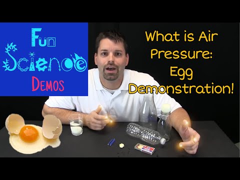 What is Air Pressure: Egg Demonstration