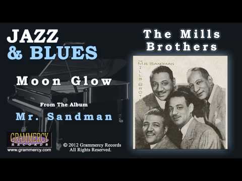 The Mills Brothers - Moon Glow