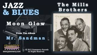 The Mills Brothers - Moon Glow